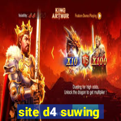 site d4 suwing